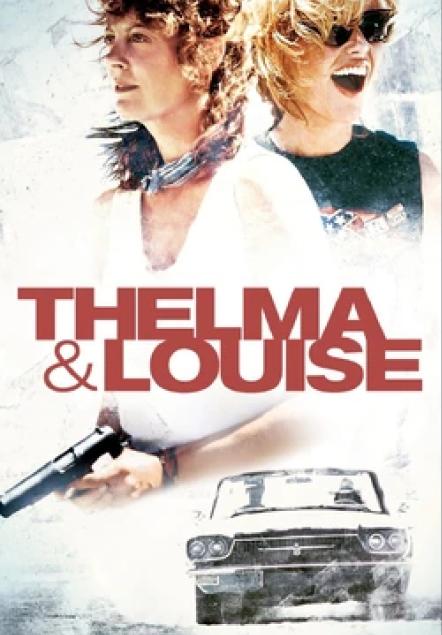 Thelma &amp; Louise